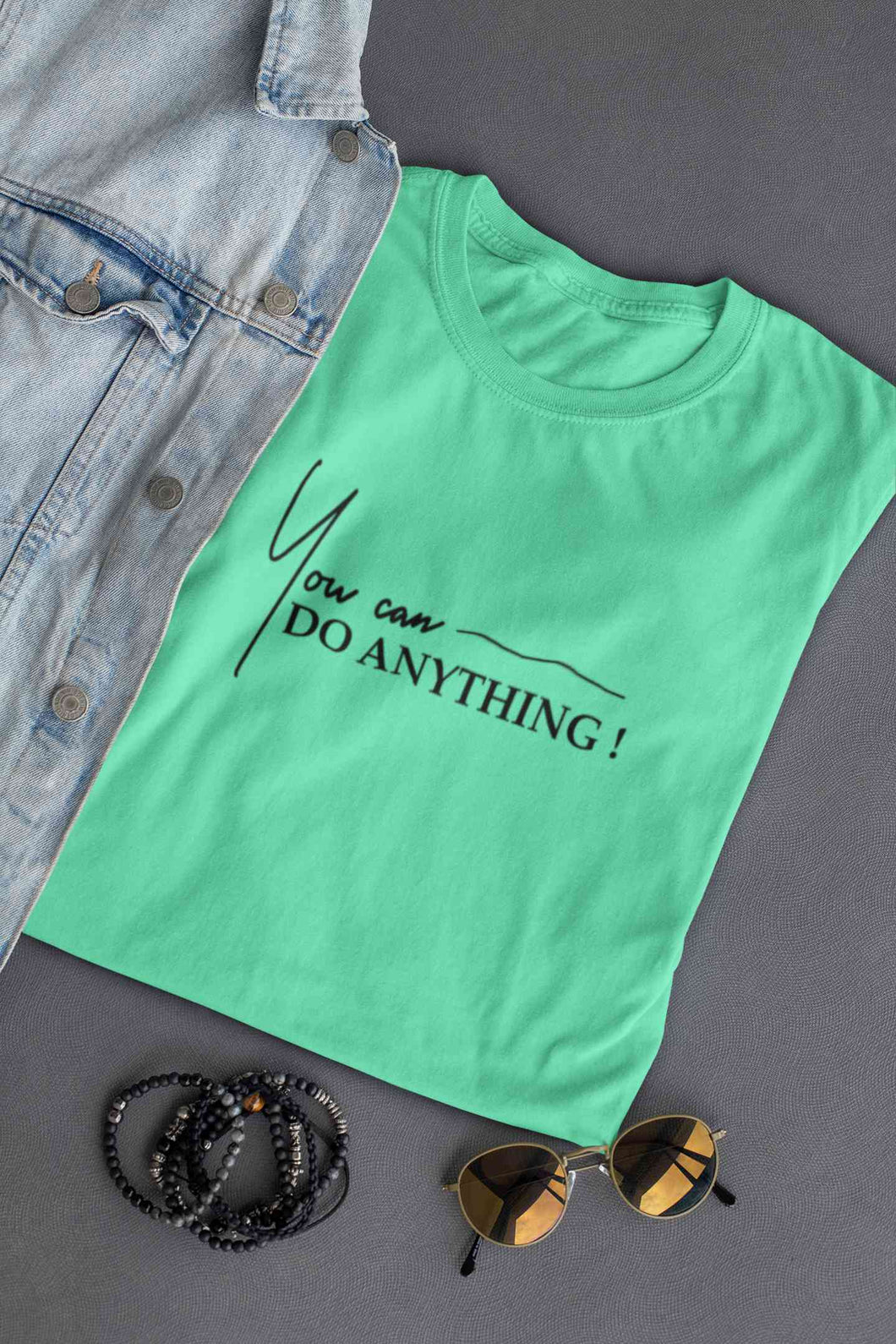 You Can Do Anything Women Half Sleeves T-shirt- KidsFashionVilla