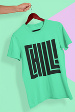 Load image into Gallery viewer, Chill Women Half Sleeves T-shirt- KidsFashionVilla
