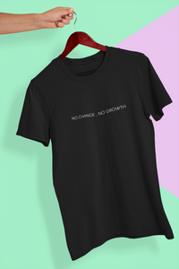 No Changes No Growth Minimal Women Half Sleeves T-shirt- KidsFashionVilla