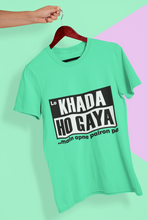 Load image into Gallery viewer, Lo Khada Ho Gaya Mens Half Sleeves T-shirt- KidsFashionVilla

