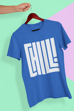 Load image into Gallery viewer, Chill Women Half Sleeves T-shirt- KidsFashionVilla
