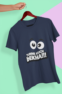 Tumne Kuch Dekha Women Half Sleeves T-shirt- KidsFashionVilla