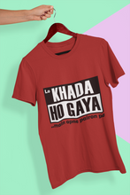 Load image into Gallery viewer, Lo Khada Ho Gaya Mens Half Sleeves T-shirt- KidsFashionVilla

