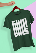 Load image into Gallery viewer, Chill Women Half Sleeves T-shirt- KidsFashionVilla
