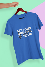 Load image into Gallery viewer, Let Your Dream Be Your Wings Women Half Sleeves T-shirt- KidsFashionVilla
