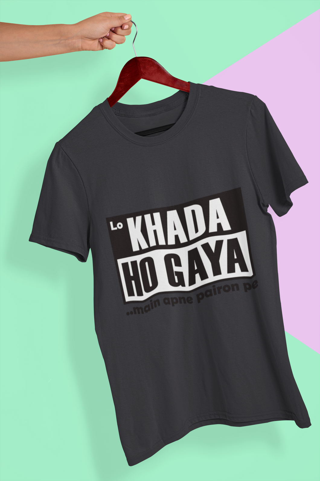 Lo Khada Ho Gaya Mens Half Sleeves T-shirt- KidsFashionVilla