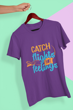 Load image into Gallery viewer, Catch Flights Not Feelings Women Half Sleeves T-shirt- KidsFashionVilla
