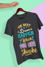 Load image into Gallery viewer, Best Dream Quotes Women Half Sleeves T-shirt- KidsFashionVilla
