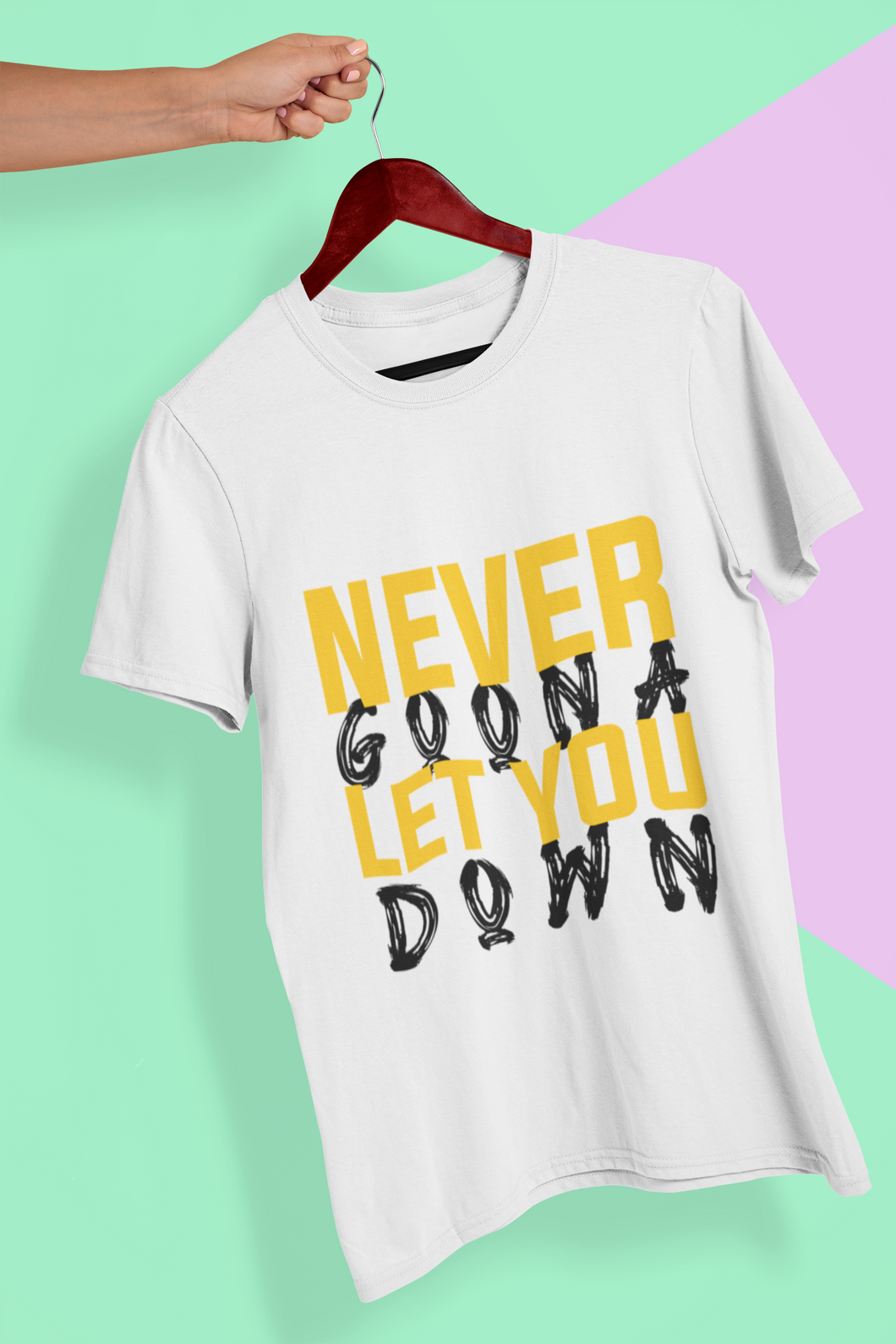 Never let You Down Women Half Sleeves T-shirt- KidsFashionVilla