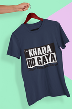 Load image into Gallery viewer, Lo Khada Ho Gaya Mens Half Sleeves T-shirt- KidsFashionVilla
