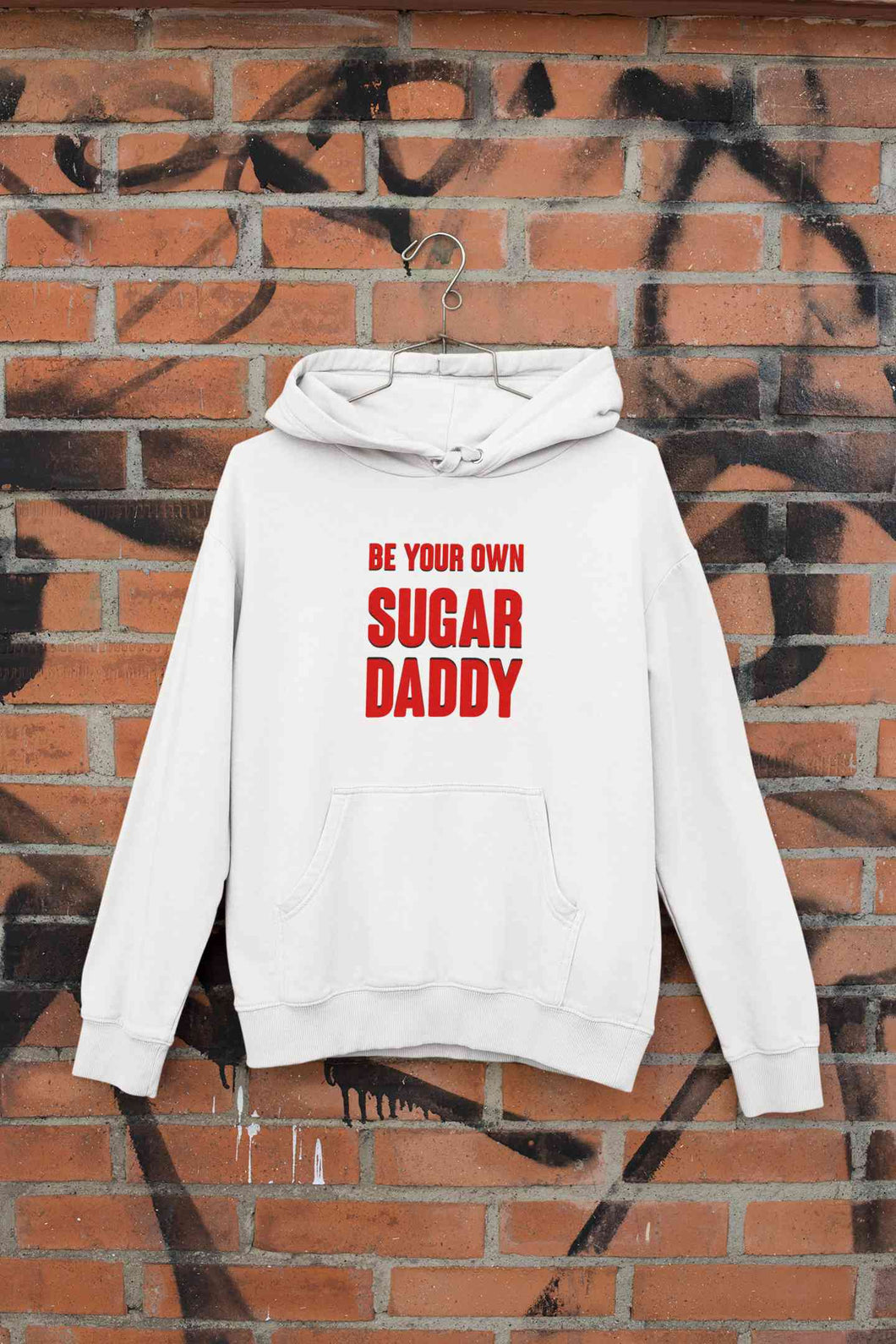 Be Your Own Sugar Daddy Hoodies for Women-KidsFashionVilla