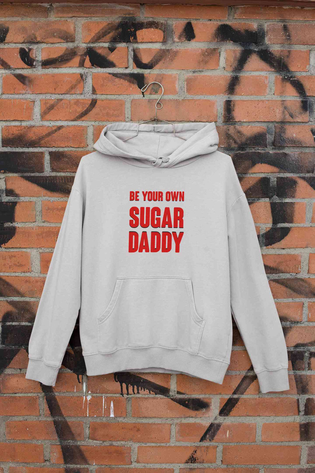 Be Your Own Sugar Daddy Hoodies for Women-KidsFashionVilla