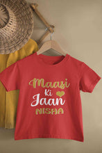 Load image into Gallery viewer, Custom Name Maasi ki Jaan Half Sleeves T-Shirt For Girls -KidsFashionVilla
