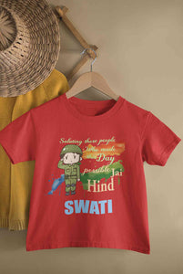 Custom Name Saluting Those People Who Made This Day Possible Jai Hind Independence Day Half Sleeves T-Shirt For Girls -KidsFashionVilla