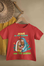 Load image into Gallery viewer, Jesus Is The Reason For The Season Christmas Half Sleeves T-Shirt For Girls -KidsFashionVilla

