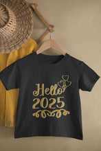 Load image into Gallery viewer, Hello 2025 New Year Half Sleeves T-Shirt For Girls -KidsFashionVilla
