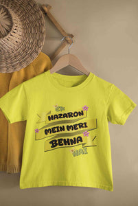 Ek Hazaron Mein Meri Behna Hai Raksha Bandhan Half Sleeves T-Shirt For Girls -KidsFashionVilla