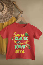 Load image into Gallery viewer, Custom Name Santa Clause Is Coming To Town Christmas Half Sleeves T-Shirt For Girls -KidsFashionVilla
