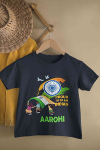 Custom Name Proud To Be An Indian Independence Day Half Sleeves T-Shirt For Girls -KidsFashionVilla