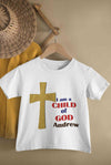 Custom Name Child Of God Baptism Christening Day Half Sleeves T-Shirt for Boy-KidsFashionVilla