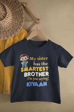 Load image into Gallery viewer, Custom Name My Sister Has The Smartest Brother Raksha Bandhan Rompers Half Sleeves T-Shirt for Boy-KidsFashionVilla
