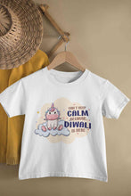 Load image into Gallery viewer, Can Not Keep Calm Because Diwali Is Here Half Sleeves T-Shirt For Girls -KidsFashionVilla
