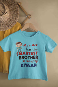 Custom Name My Sister Has The Smartest Brother Raksha Bandhan Rompers Half Sleeves T-Shirt for Boy-KidsFashionVilla
