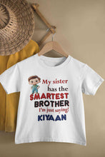 Load image into Gallery viewer, Custom Name My Sister Has The Smartest Brother Raksha Bandhan Rompers Half Sleeves T-Shirt for Boy-KidsFashionVilla
