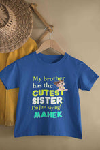 Load image into Gallery viewer, Custom Name My Brother Has Cutest Sister Raksha Bandhan Half Sleeves T-Shirt For Girls -KidsFashionVilla
