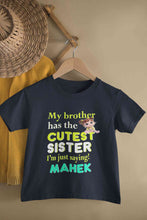 Load image into Gallery viewer, Custom Name My Brother Has Cutest Sister Raksha Bandhan Half Sleeves T-Shirt For Girls -KidsFashionVilla
