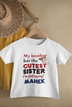 Load image into Gallery viewer, Custom Name My Brother Has Cutest Sister Raksha Bandhan Half Sleeves T-Shirt For Girls -KidsFashionVilla
