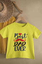 Load image into Gallery viewer, Best Dad Ever Fathers Day Half Sleeves T-Shirt For Girls -KidsFashionVilla
