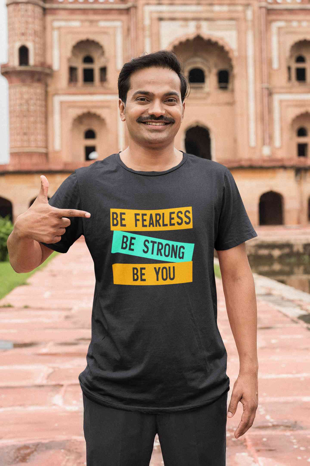 Be Fearless Be strong Be You Mens Half Sleeves T-shirt- KidsFashionVilla