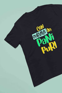 Can Survive On Pani Puri Food Women Half Sleeves T-shirt- KidsFashionVilla