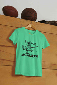 Pew Pew Madafakas Mens Half Sleeves T-shirt- KidsFashionVilla