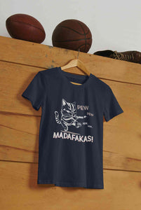 Pew Pew Madafakas Mens Half Sleeves T-shirt- KidsFashionVilla