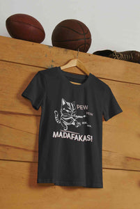 Pew Pew Madafakas Mens Half Sleeves T-shirt- KidsFashionVilla