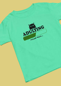 Adulting Please Wait Mens Half Sleeves T-shirt- KidsFashionVilla