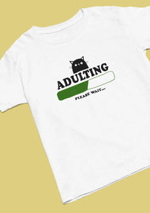 Adulting Please Wait Mens Half Sleeves T-shirt- KidsFashionVilla