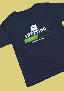Adulting Please Wait Mens Half Sleeves T-shirt- KidsFashionVilla