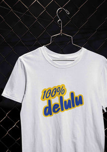 100% Delulu Women Half Sleeves T-shirt- KidsFashionVilla