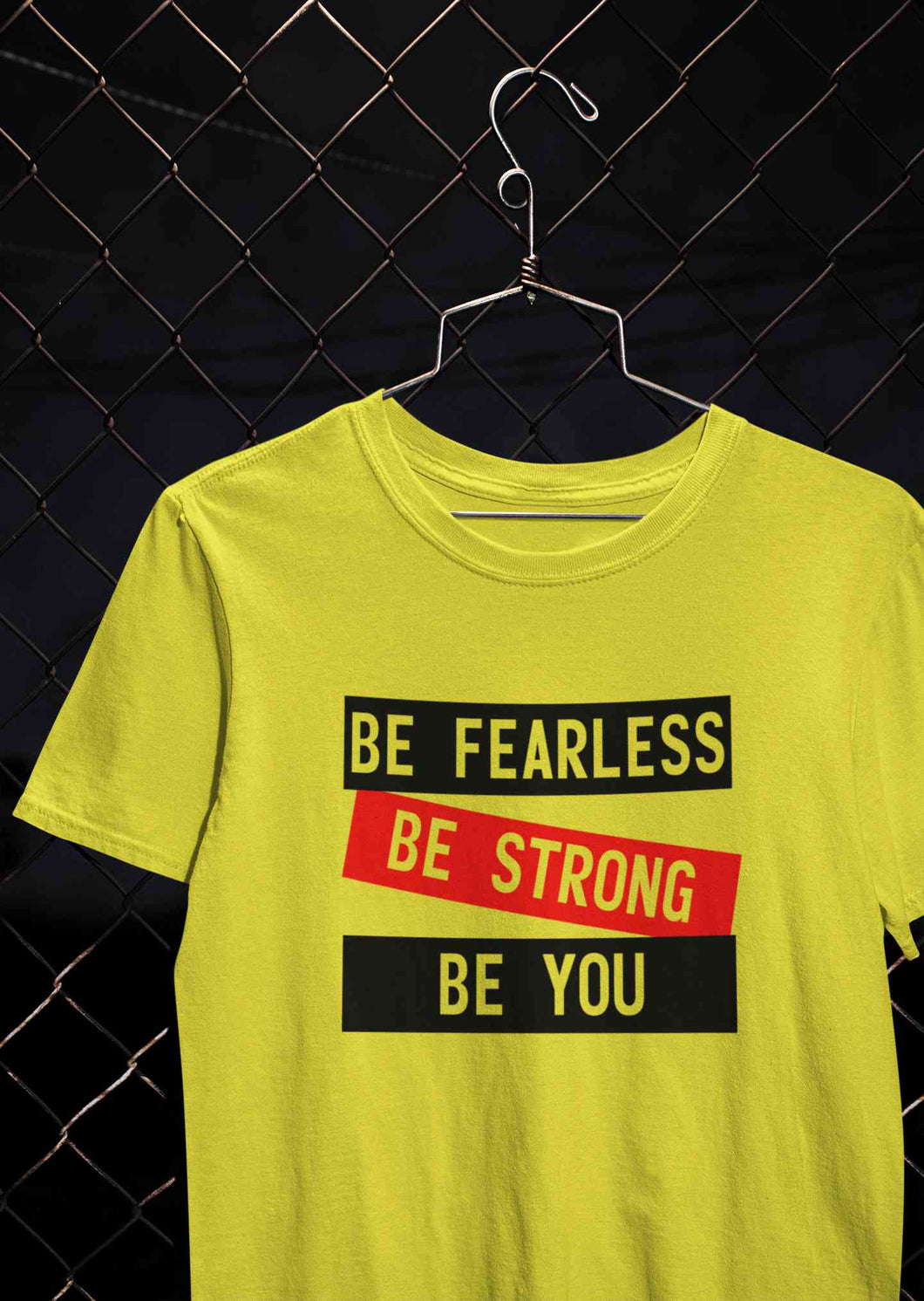 Be Fearless Be strong Be You Women Half Sleeves T-shirt- KidsFashionVilla