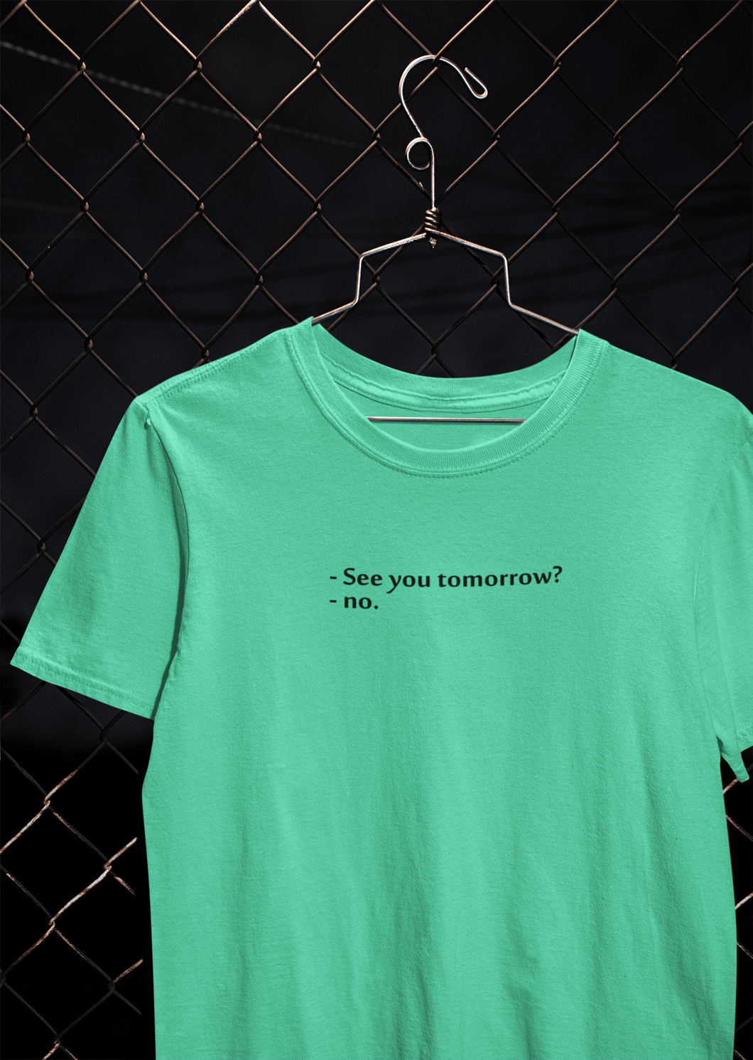 See You Tomorrow Quotes Women Half Sleeves T-shirt- KidsFashionVilla