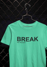 Load image into Gallery viewer, Break No Rules Women Half Sleeves T-shirt- KidsFashionVilla

