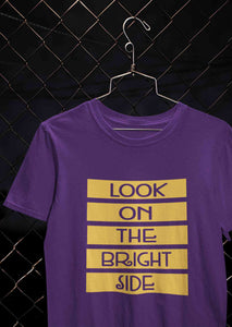 Look On The Bright Side Women Half Sleeves T-shirt- KidsFashionVilla