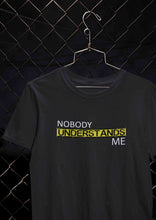 Load image into Gallery viewer, Nobody Understands Me Women Half Sleeves T-shirt- KidsFashionVilla
