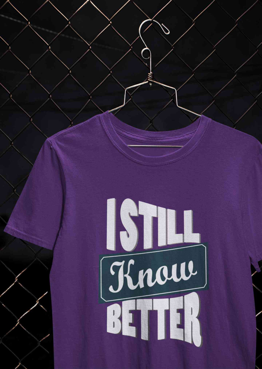 Still Know Better Mens Half Sleeves T-shirt- KidsFashionVilla