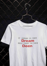 Load image into Gallery viewer, Islam Is My Deen Jannah Is My Dream Mens Half Sleeves T-shirt- KidsFashionVilla
