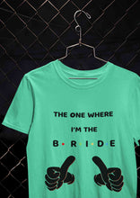 Load image into Gallery viewer, Here Comes The Bride Women Half Sleeves T-shirt- KidsFashionVilla
