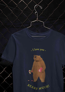 I Love You Beary Much Women Half Sleeves T-shirt- KidsFashionVilla